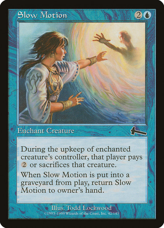 MTG Card Title: Slow Motion ULG/42