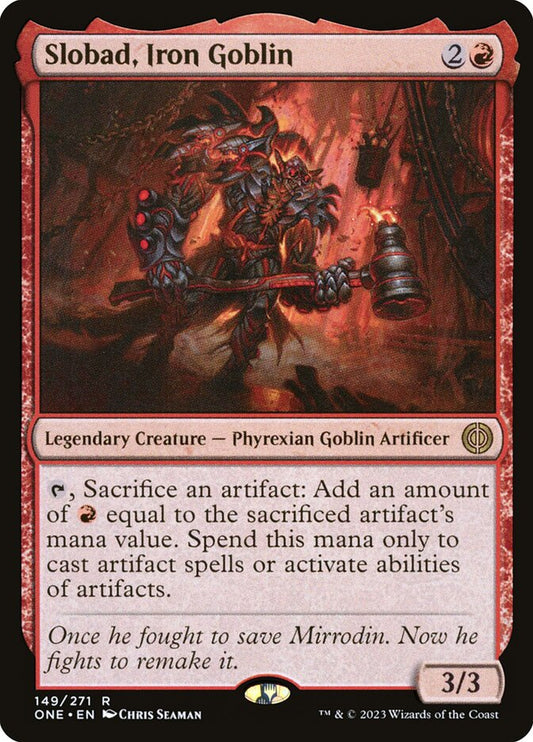 MTG Card Title: Slobad, Iron Goblin ONE/149