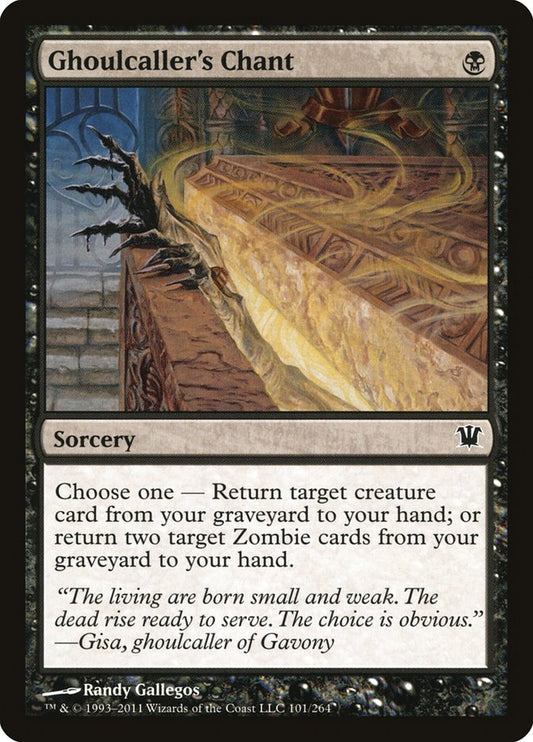 MTG Card Title: Ghoulcaller's Chant ISD/101