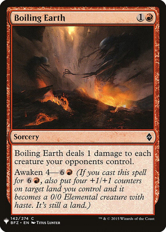 MTG Card Title: Boiling Earth PLST/BFZ-142