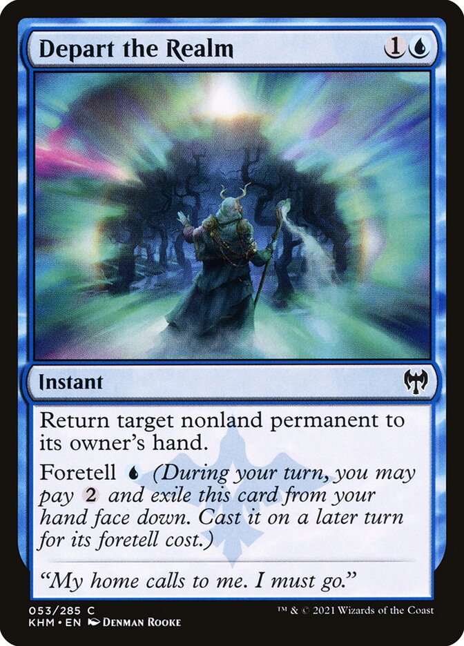 MTG Card Title: Depart the Realm KHM/53
