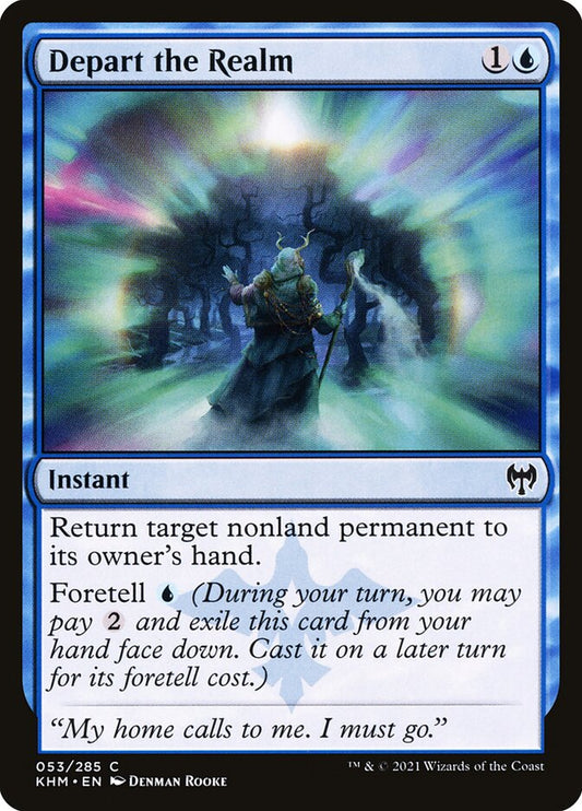 MTG Card Title: Depart the Realm KHM/53