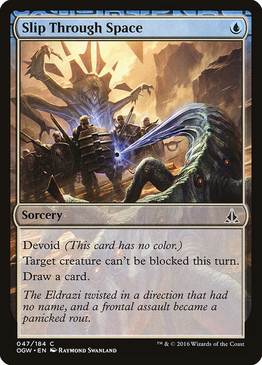 MTG Card Title: Slip Through Space OGW/47