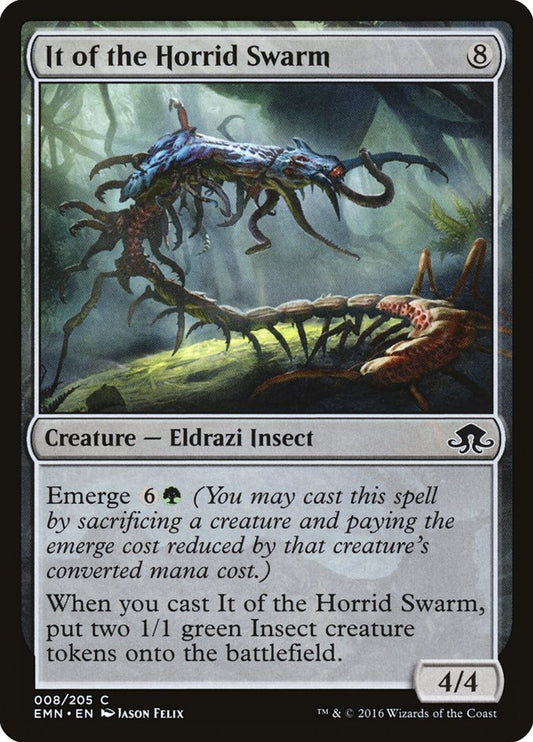 MTG Card Title: It of the Horrid Swarm EMN/8