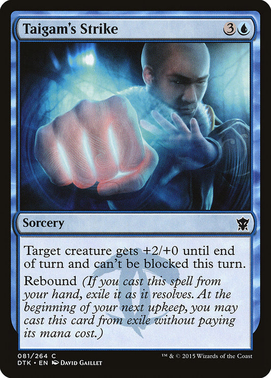 MTG Card Title: Taigam's Strike DTK/81