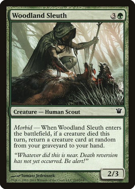 MTG Card Title: Woodland Sleuth ISD/210