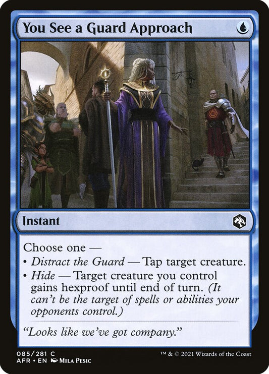 MTG Card Title: You See a Guard Approach AFR/85