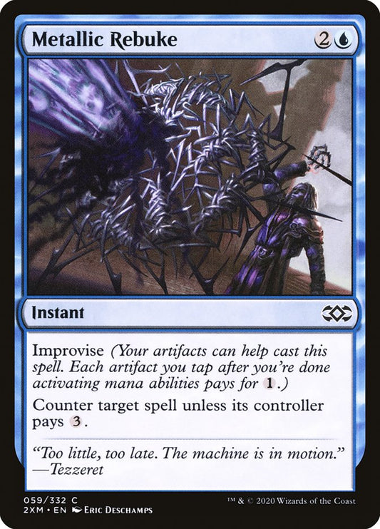 MTG Card Title: Metallic Rebuke 2XM/59