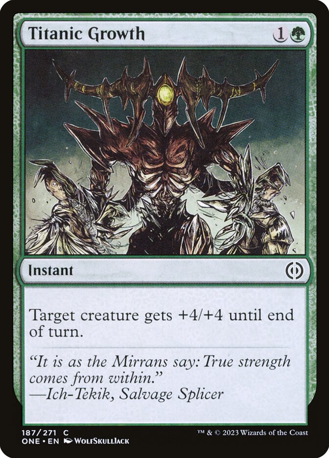 MTG Card Title: Titanic Growth ONE/187