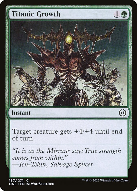 MTG Card Title: Titanic Growth ONE/187