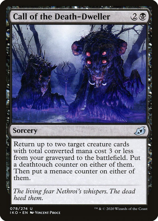 MTG Card Title: Call of the Death-Dweller IKO/78