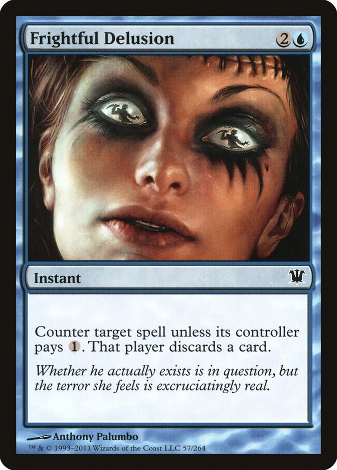 MTG Card Title: Frightful Delusion ISD/57