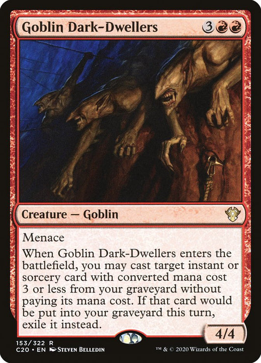 MTG Card Title: Goblin Dark-Dwellers C20/153