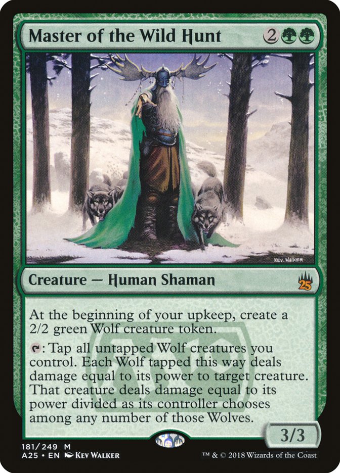 MTG Card Title: Master of the Wild Hunt A25/181