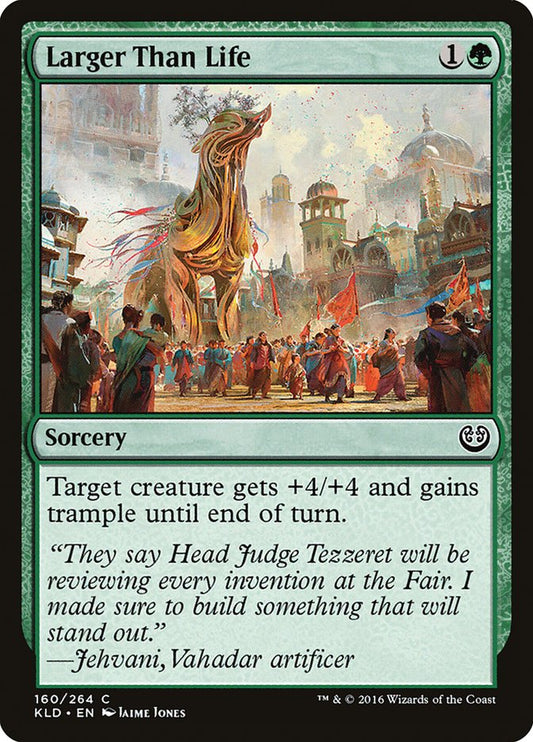 MTG Card Title: Larger Than Life KLD/160