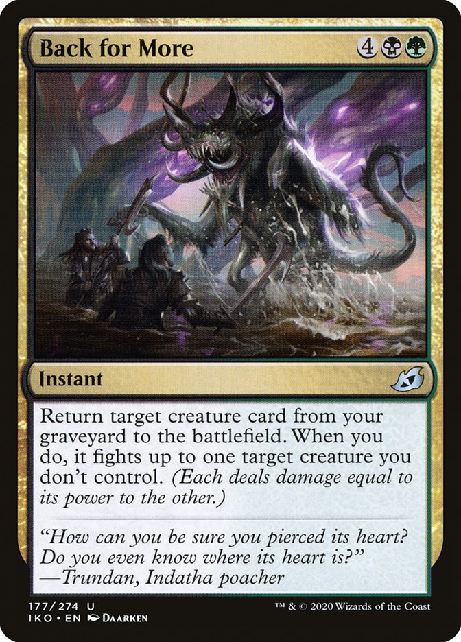 MTG Card Title: Back for More IKO/177
