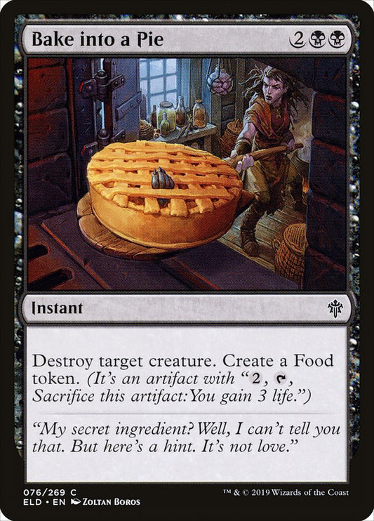 MTG Card Title: Bake into a Pie ELD/76