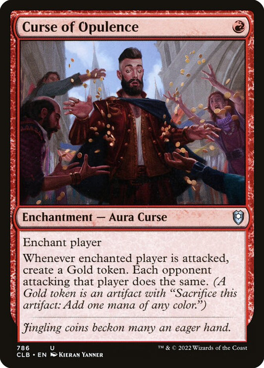 MTG Card Title: Curse of Opulence CLB/786