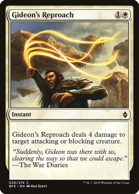 MTG Card Title: Gideon's Reproach BFZ/30