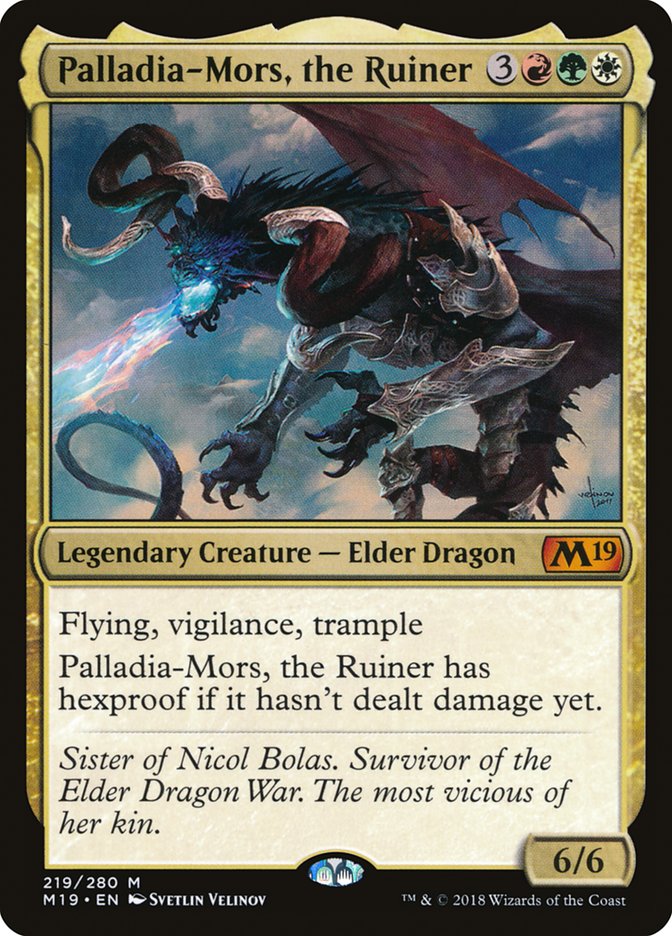 MTG Card Title: Palladia-Mors, the Ruiner M19/219