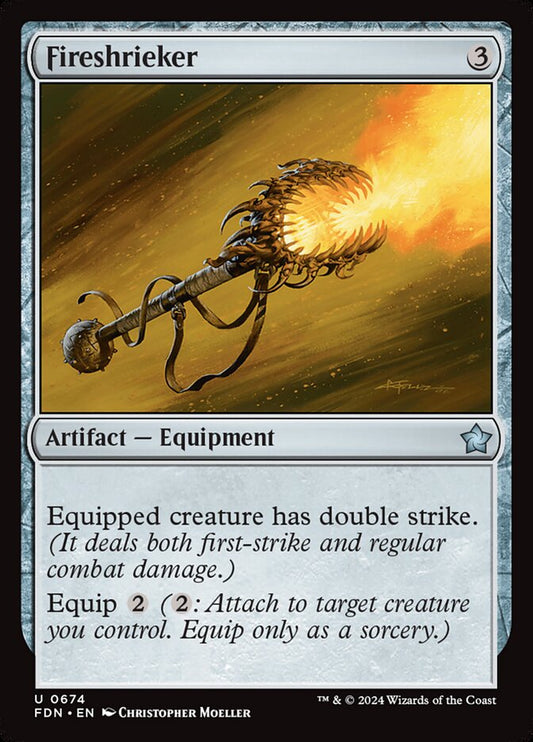 MTG Card Title: Fireshrieker FDN/674