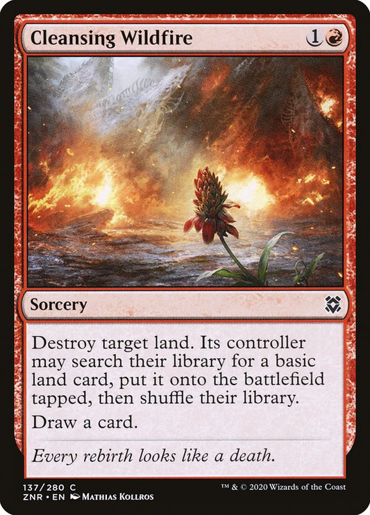 MTG Card Title: Cleansing Wildfire ZNR/137