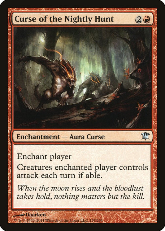 MTG Card Title: Curse of the Nightly Hunt ISD/137