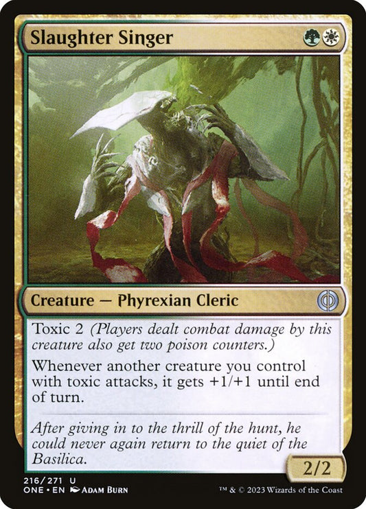 MTG Card Title: Slaughter Singer ONE/216