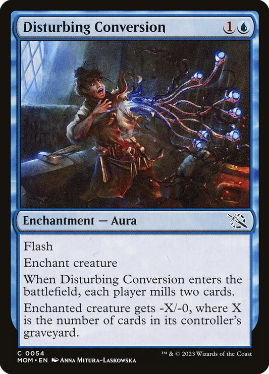 MTG Card Title: Disturbing Conversion MOM/54