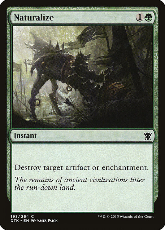 MTG Card Title: Naturalize DTK/193