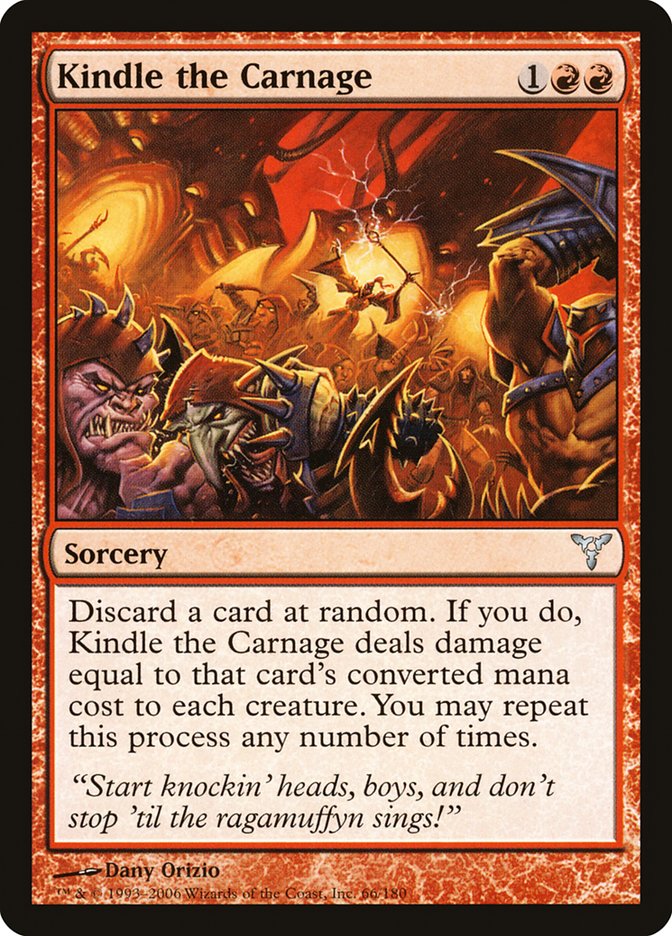 MTG Card Title: Kindle the Carnage DIS/66