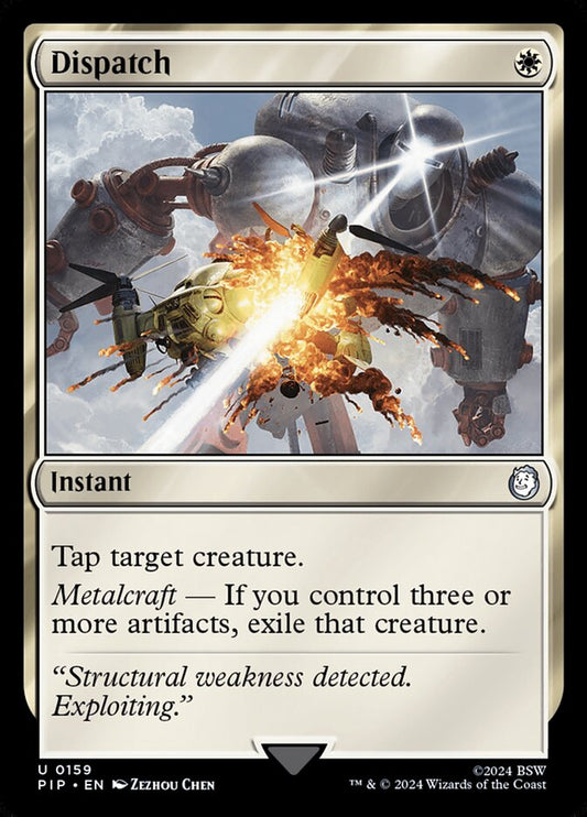 MTG Card Title: Dispatch PIP/159