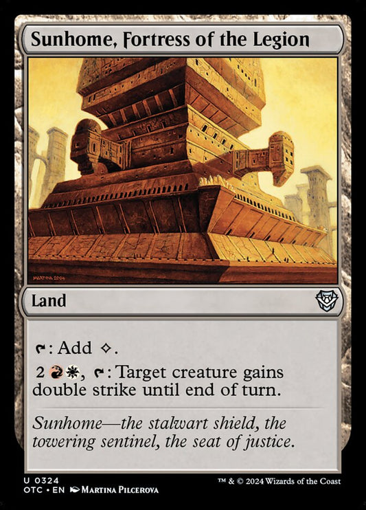MTG Card Title: Sunhome, Fortress of the Legion OTC/324