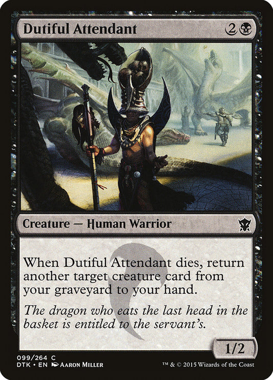 MTG Card Title: Dutiful Attendant DTK/99