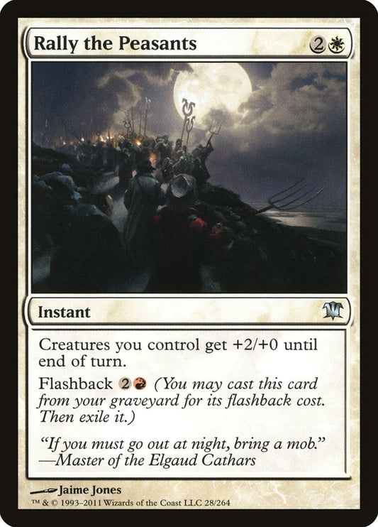 MTG Card Title: Rally the Peasants ISD/28