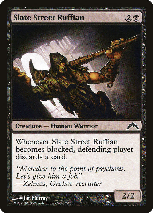 MTG Card Title: Slate Street Ruffian GTC/78