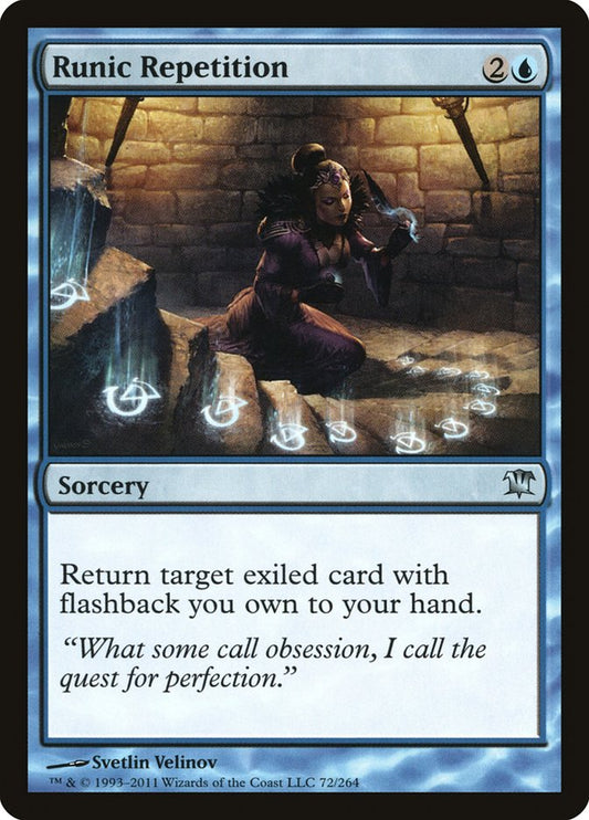 MTG Card Title: Runic Repetition ISD/72