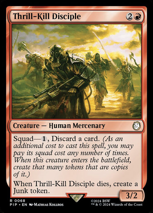 MTG Card Title: Thrill-Kill Disciple PIP/68