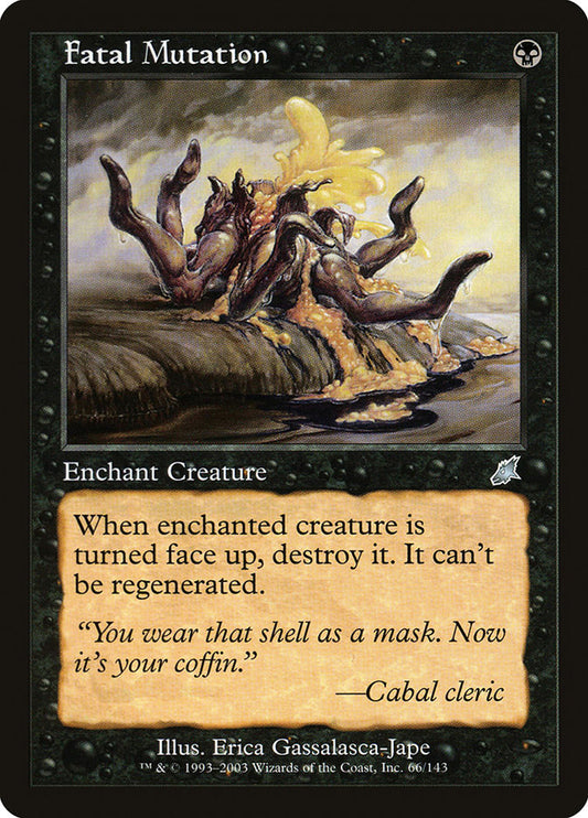 MTG Card Title: Fatal Mutation SCG/66
