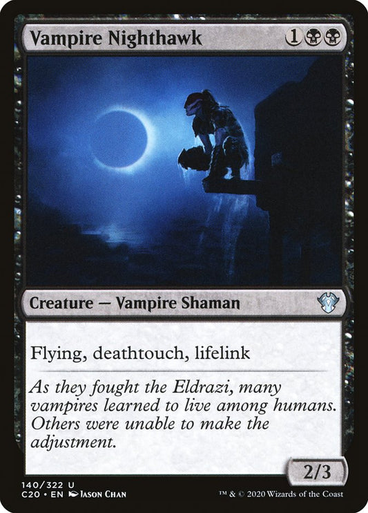 MTG Card Title: Vampire Nighthawk C20/140