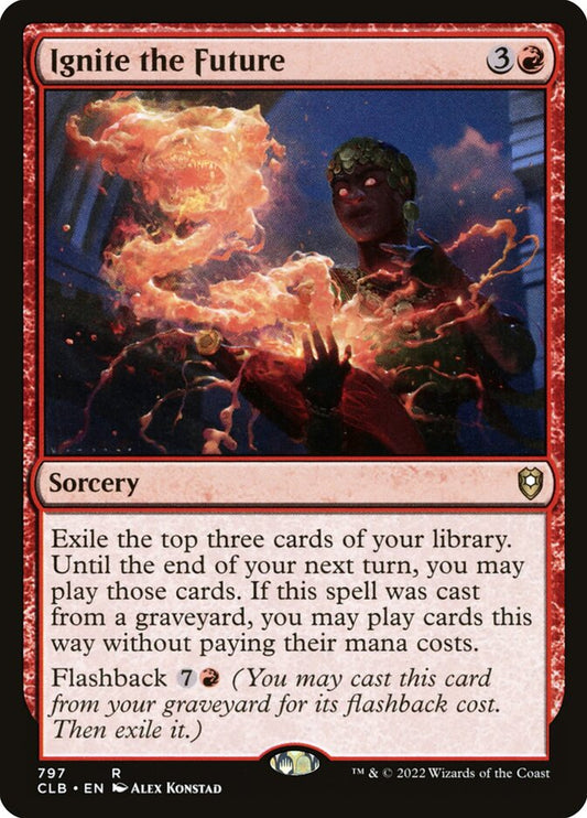 MTG Card Title: Ignite the Future CLB/797