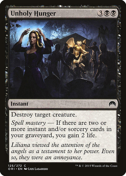 MTG Card Title: Unholy Hunger ORI/125