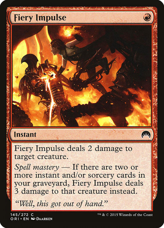 MTG Card Title: Fiery Impulse ORI/145