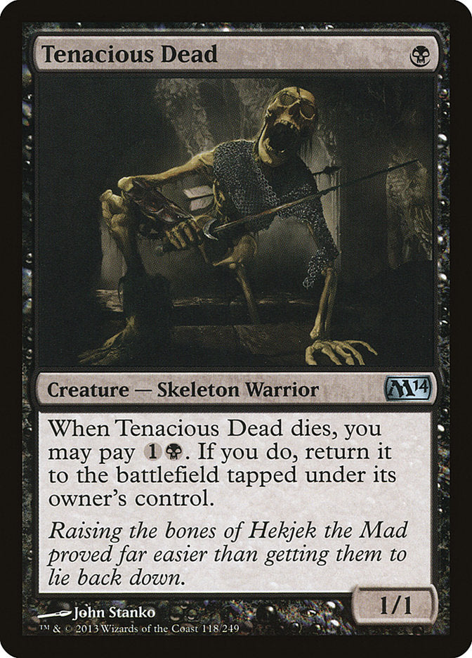 MTG Card Title: Tenacious Dead M14/118