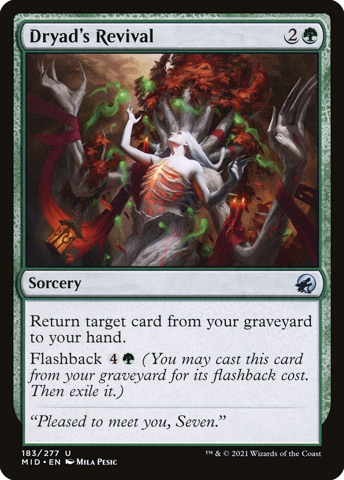 MTG Card Title: Dryad's Revival MID/183