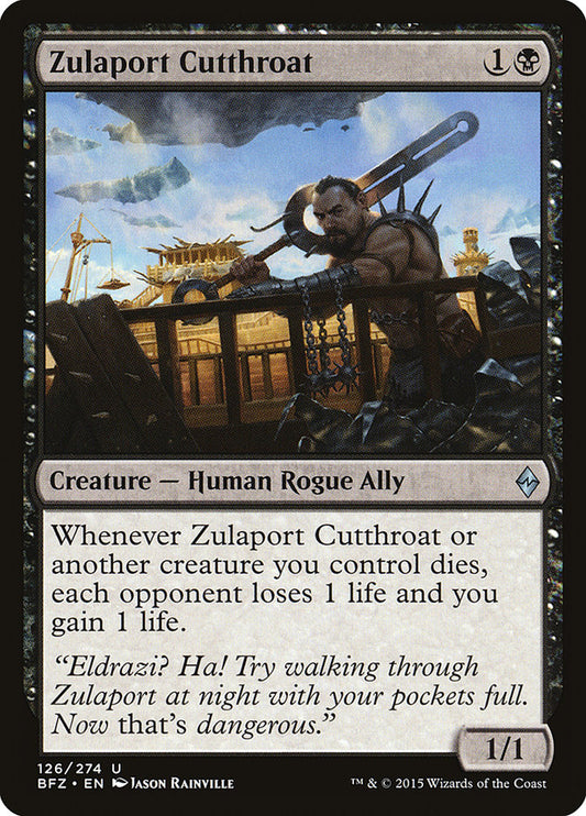 MTG Card Title: Zulaport Cutthroat BFZ/126