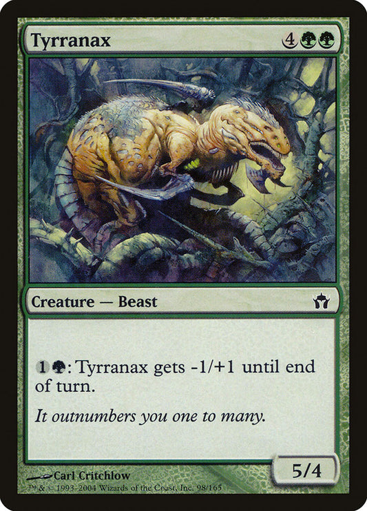 MTG Card Title: Tyrranax 5DN/98