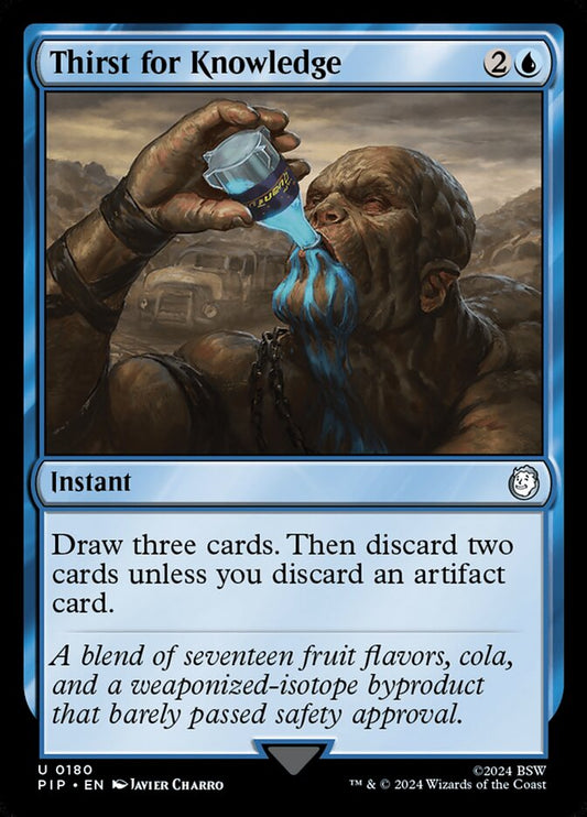 MTG Card Title: Thirst for Knowledge PIP/180