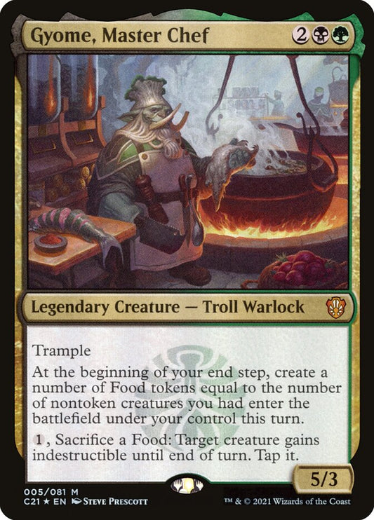 MTG Card Title: Gyome, Master Chef C21/5