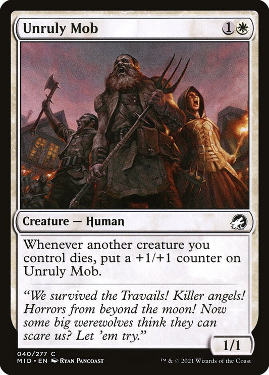 MTG Card Title: Unruly Mob MID/40